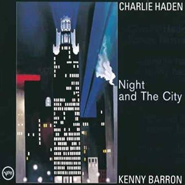 Charlie Haden And Kenny Barron – Night And The City (2LP)